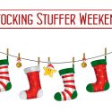 Stocking Stuffer Weekend